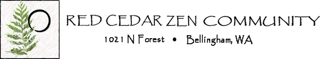Red Cedar Zen Community, 1021 N Forest, Bellingham Washington